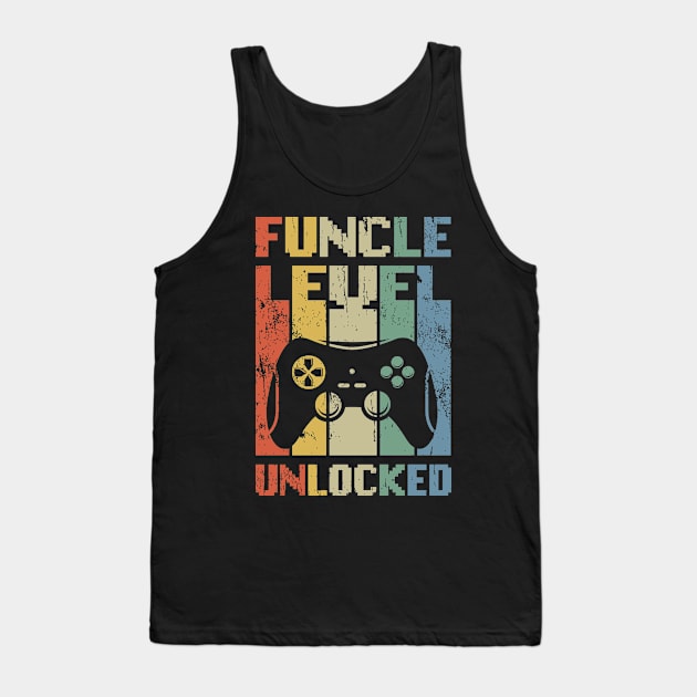 Funcle Level Unlocked Video Gaming Uncle Gamer Tank Top by Alex21